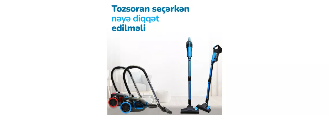 Tozsoranlar hansı üstünlüklərə malikdir və seçim edərkən hansı funksiyalara diqqət edilməlidir? Tozsoranlar hansı üstünlüklərə malikdir və seçim edərkən hansı funksiyalara diqqət edilməlidir?
