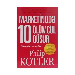 K.Marketinqdə 10 ölümcül qüsur (Philip Kotler)