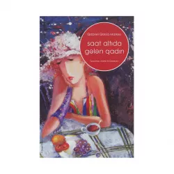 K.Saat altıda gələn qadın (Q.Q.Markes)