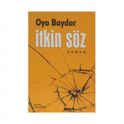 K.İtkin söz (Oya Baydar)