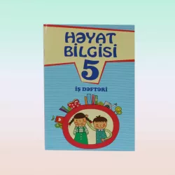 K.İş dəftəri Həyat bilgisi 5s