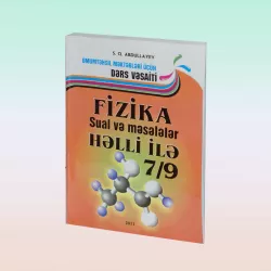 K.Fizika sual və məsələlər 7-9 (S.Abdullayev)(6Azn)