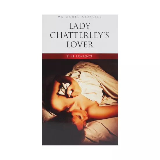 K.Lady Chatteerley S Lover (D.H.Lawrence)