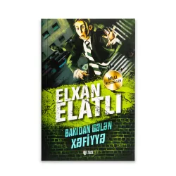 K.Bakıdan gələn xəfiyyə (Elxan Elatlı)