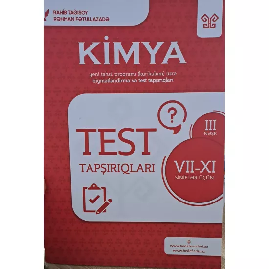 K.Kimya Test Tapşırıqları VII-XI sinif(Hədəf)(9Azn)