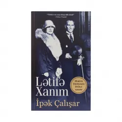 K.Lətifə xanım (İpək Çalışar)