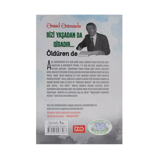 K.Bizi yaşadan da qidadır öldürən də(Ə.Əzimzadə)