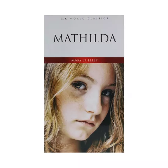 K.Mathilda (M.Shelley)