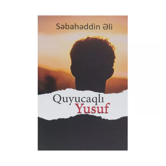 K.Quyucaqlı Yusuf (Səbahəddin Əli)