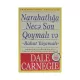 K.Narahatlığa necə son qoymalı və rahat yaşamalı (Dale Carnegie)