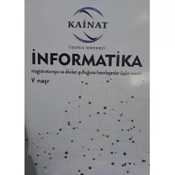 K.İnformatika magistraturaya və dövlət qulluğuna hazırlaşanlar üçün vəsait (Kainat)