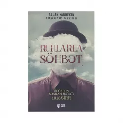 K.Ruhlarla söhbət (Allan Kardekin)