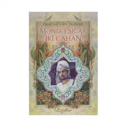 K.Məndə sığar iki cahan (İmadəddin Nəsimi)