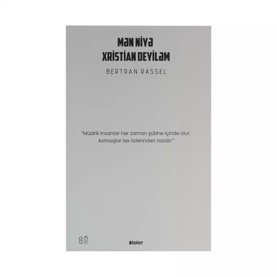 K.Mən Niyə Xristian Deyiləm (Bertran Rassel) (İdiot)