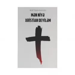 K.Mən Niyə Xristian Deyiləm (Bertran Rassel) (İdiot)