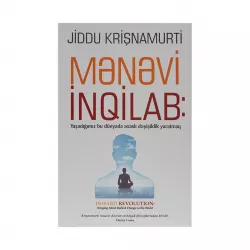 K.Mənəvi inqilab (Jiddu Krişnamurti)