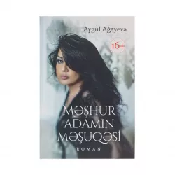 K.Məşhur adamın məşuqəsi(A.Ağayeva)