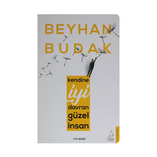 K.Kendine iyi davran güzel insan (B.Budak)