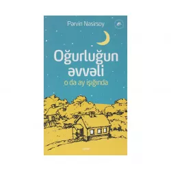 K.Oğurluğun əvvəli(Pərvin Nəsirsoy)