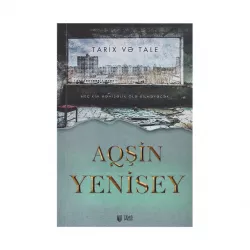 K.Tarix və tale (A.Yenisey)