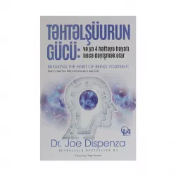 K.Təhtəlşüurun gücü (Dr.Joe Dispenza)