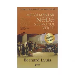 K.Müsəlmanlar nədə səhvə yol verdi