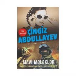 K.Mavi mələklər (Çingiz Abdullayev)