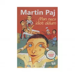 K.Mən necə idiot oldum (Martin Paj)