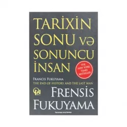 K.Tarixin sonu və sonuncu insan (F.Fukuyama)
