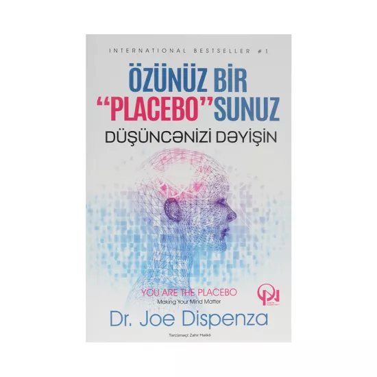 K.Özünüz Bir 'Placebo'sunuz