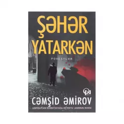 K.Şəhər yatarkən (Cəmşid Əmirov)