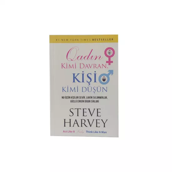 K.Qadın kimi davran,kişi kimi düşün (Steve Harvey)