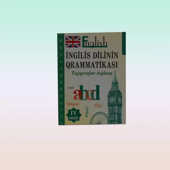 K.İngilis dilinin qrammatikası-IV sinif