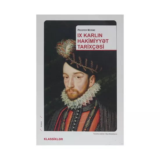 K.IX Karl hakimiyyət tarixcəsi (Prosper Merime)