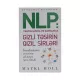 K.NLP:Təhtəlşüura və davranışa gizli təsirin qızıl sirləri (Maykl Holl)