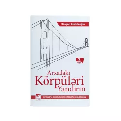 K.Arxadakı körpüləri yandırın (R.Abdullaoğlu)
