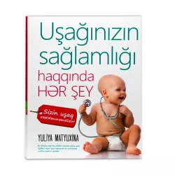 K.Uşağınızın sağlamlığı haqqında hər şey (14.90 AZN)