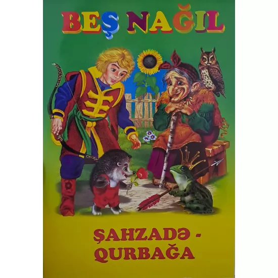 K.Şahzadə qurbağa (Beş nağıl)