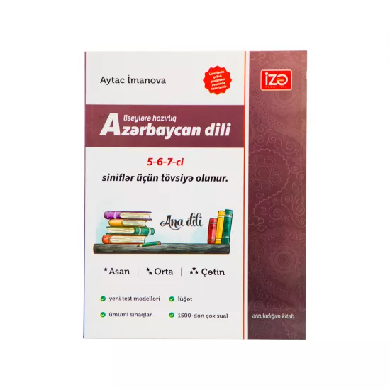 Azərbaycan dili 5-6-7-ci sinif (A.İmanova)