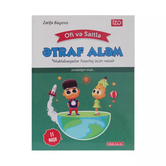 Ətraf Aləm Ofi və Saitlə (Z.Bəyova)