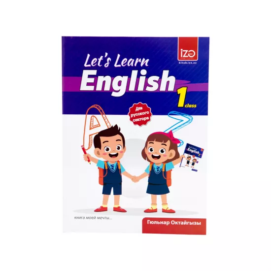 İngilis dili 1-ci sinif Let's Learn Rus bölməsi (G.Oqtayqızı)