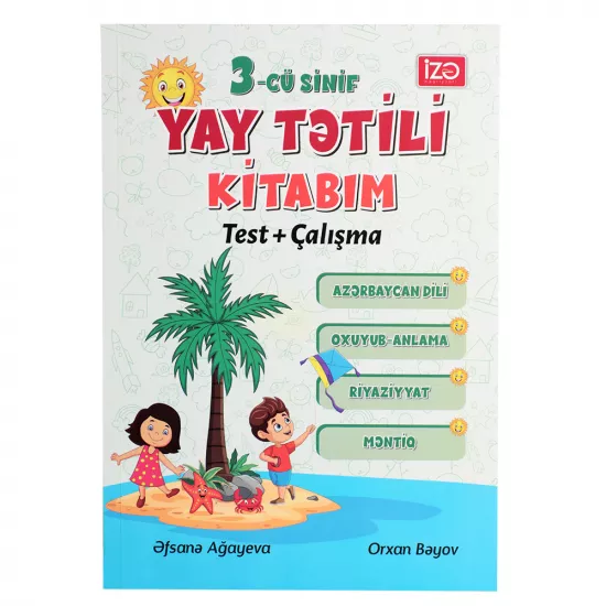 Yay Tətili kitabım 3-cü sinif (O.Bəyov Ə.Ağayeva)