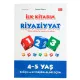 İlk kitabım Riyaziyyat və Əlifba 4-5 yaş  (İZƏ)