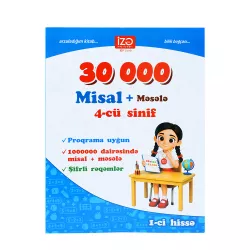30000 Misal + Məsələ 4-cü sinif 1-ci hissə (İZƏ)