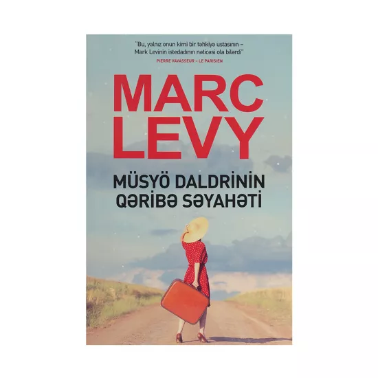 K.Müsyö Daldrinin qəribə səyahəti (Marc Levy)