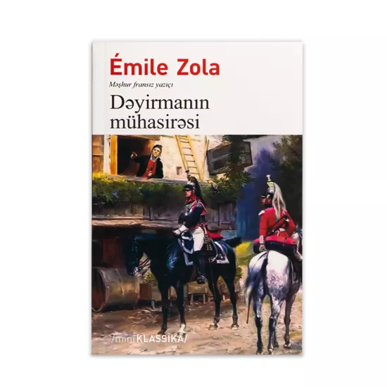 K.Dəyirmanın mühasirəsi