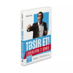 K.Təsir et ! Liderliyin 7 şərti (İshak Pintoseviç)