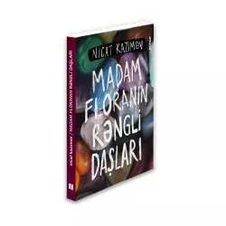 K.Madam Floranın rəngli daşları (N.Kazımov)