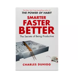 K.Smarter Faster Better (Charles Duhigg)
