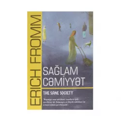 K.Sağlam cəmiyyət (Erich Fromm)